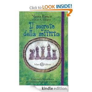  segreto della soffitta (Italian Edition): Nerea Riesco, Juan Antonio 