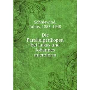   bei Lukas und Johannes microform Julius, 1883 1948 Schniewind Books