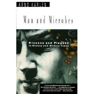   Plagues in History and Modern Times [Paperback] Arno Karlen Books
