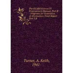   of Alternatives Final Report Part 3 B A. Keith, 1941  Turner Books