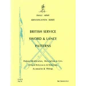 Book Small Arms ID by Ian Skennerton British Sword & Lance Patterns