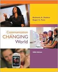Communication in a Changing World with Student CD ROM 2.0 and PowerWeb 
