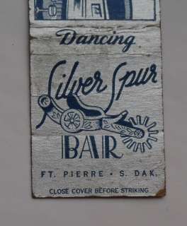 1940s Matchbook Silver Spur Bar Dancing Picture of Bar Fort Pierre SD 