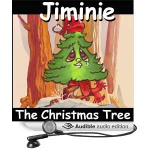  Jiminie the Christmas Tree (Audible Audio Edition 