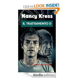 Il trattamento D (Odissea. Fantascienza) (Italian Edition) Nancy 