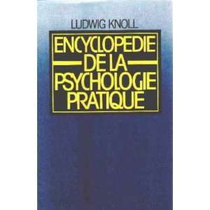   de la psychologie pratique (9782724207729) Knoll Ludwig Books