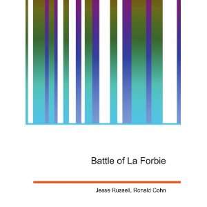  Battle of La Forbie Ronald Cohn Jesse Russell Books