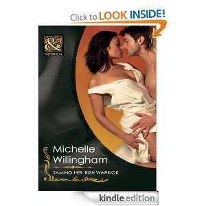 Taming Her Irish Warrior Michelle Willingham  Kindle 