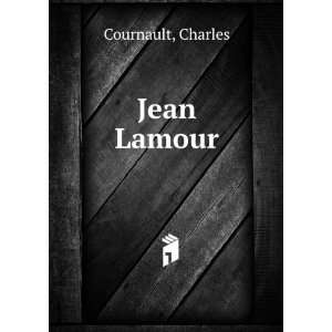  Jean Lamour Charles Cournault Books