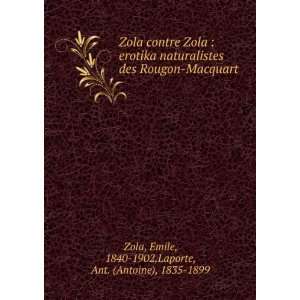    Emile, 1840 1902,Laporte, Ant. (Antoine), 1835 1899 Zola Books