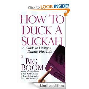 How to Duck a Suckah Big Boom  Kindle Store