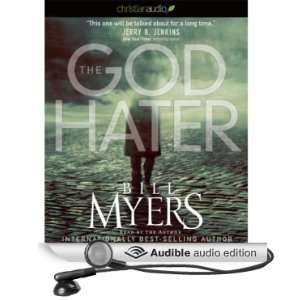  The God Hater (Audible Audio Edition) Bill Myers Books