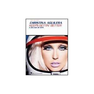  Aguilera, Christina: Keeps Gettin Better / A Decade of 