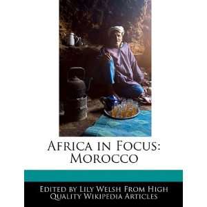    Africa in Focus Morocco (9781117375694) Lily Welsh Books