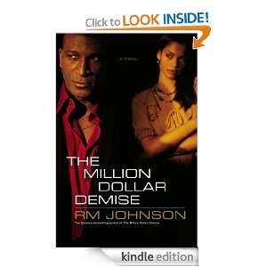 The Million Dollar Demise (Million Dollar Trilogy) RM Johnson  