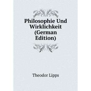   Wirklichkeit (German Edition) (9785876883407) Theodor Lipps Books