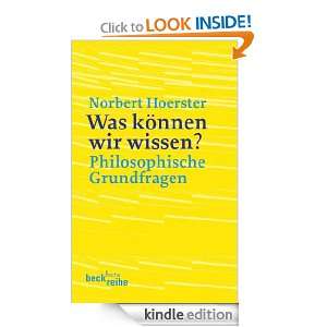 Was können wir wissen?: Philosophische Grundfragen (German Edition 