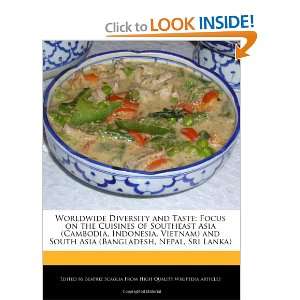 Worldwide Diversity and Taste Focus on the Cuisines of Southeast Asia 