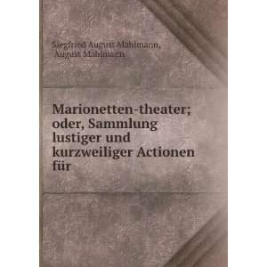   Actionen fÃ¼r . August Mahlmann Siegfried August Mahlmann Books
