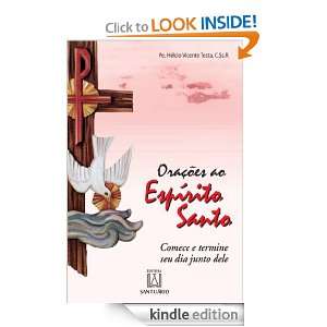 Orações ao Espírito Santo (Portuguese Edition) Pe. Hélcio Vicente 