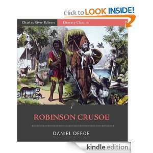 Robinson Crusoe (Illustrated) Daniel Defoe, Charles River Editors 