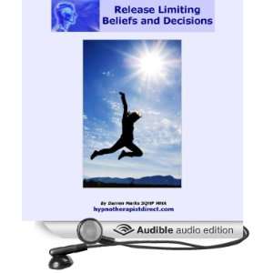Release Limiting Beliefs and Decisions [Unabridged] [Audible Audio 