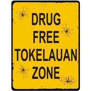   Drug Free / Tokelauan Zone  Tokelau Parking Country