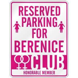   RESERVED PARKING FOR BERENICE  Home Improvement