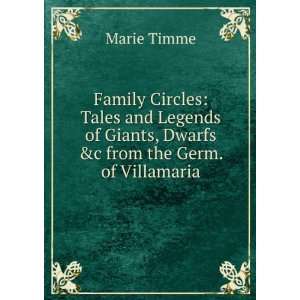   of Giants, Dwarfs &c from the Germ. of Villamaria Marie Timme Books