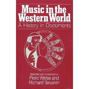  Music in the Western World: A History in Documents 