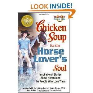 Chicken Soup for the Horse Lovers Soul Inspirational Stories About 