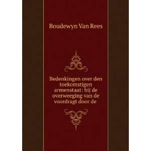   van de voordragt door de . Boudewyn Van Rees  Books