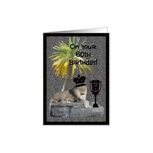  Age Specific Birthday Humorous 60th Birthday Lion King With Crown 