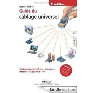 Guide du câblage universel (French Edition) Jacques Nozik  