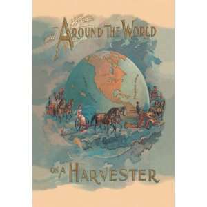  Around the World On a Harvester 28x42 Giclee on Canvas 