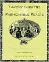 Savory Suppers and Fashionable Feasts Dining in Victorian America