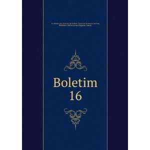  Boletim. 16 Politicos e Bellas Letras (Segunda Classe 