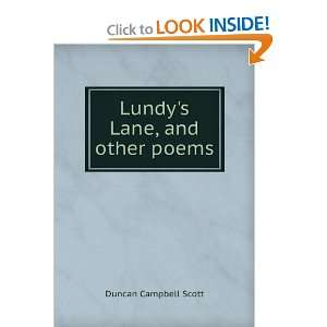    Lundys Lane, and other poems Duncan Campbell Scott Books
