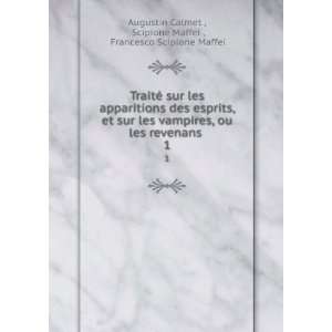   Maffei , Francesco Scipione Maffei Augustin Calmet   Books