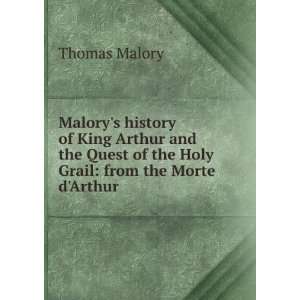   Holy Grail from the Morte dArthur Thomas Malory  Books