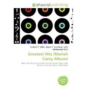  Greatest Hits (Mariah Carey Album) (9786134117036): Books