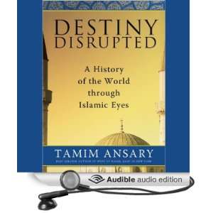   through Islamic Eyes (Audible Audio Edition): Tamim Ansary: Books
