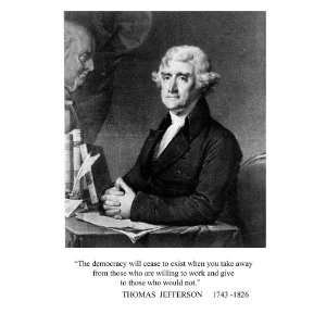  Thomas Jefferson Take Away From Those Quote 8 1/2 X 11 