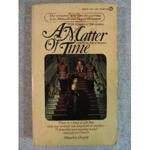  A MATTER OF TIME Maurice Druon Books