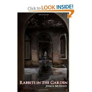 Rabbits in the Garden [Paperback]: Jessica McHugh: Books