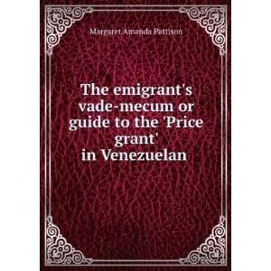  The emigrants vade mecum or guide to the Price grant in 