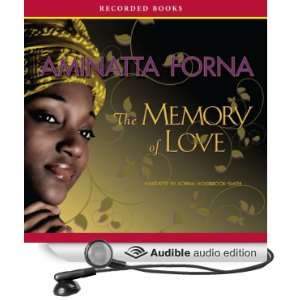  The Memory of Love (Audible Audio Edition): Aminatta Forna 