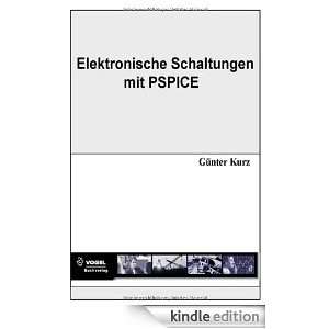 Elektronische Schaltung simulieren und verstehen mit PSpice.: Günter 