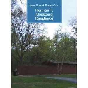    Herman T. Mossberg Residence Ronald Cohn Jesse Russell Books