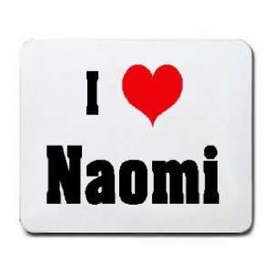  I Love/Heart Naomi Mousepad